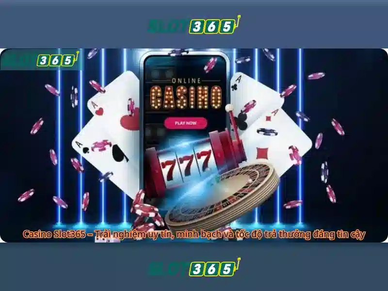 Slot365: Nền tảng slot trực tuyến đầy hứng thú