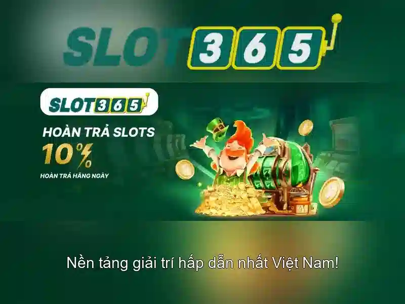 Slot365 - Tổng quan về nền tảng slot trực tuyến