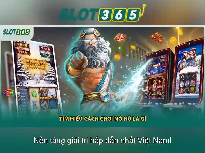 Slot365 - Nền tảng slot trực tuyến hàng đầu tại Việt Nam