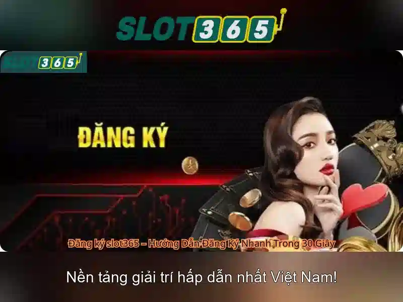 Slot365 - Trải nghiệm trò chơi máy đánh bạc trực tuyến