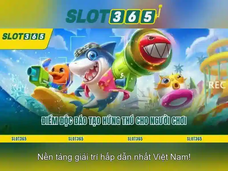 Ưu điểm của Slot365
