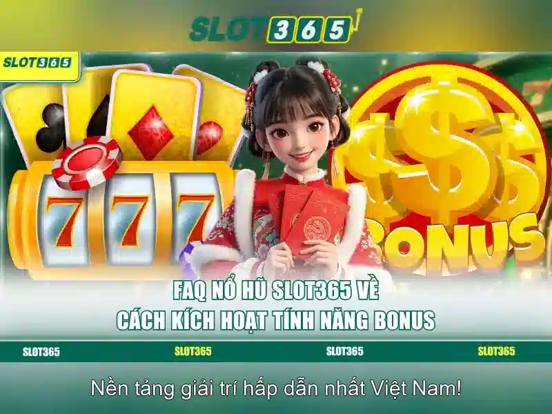 Các tính năng nổi bật của Slot365