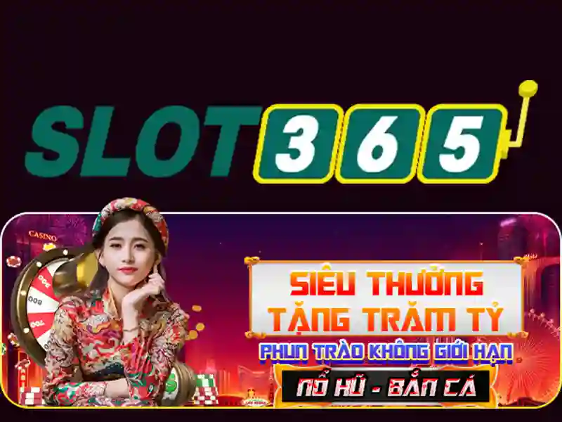 Slot365 - Trải nghiệm slot trực tuyến hàng đầu tại Việt Nam
